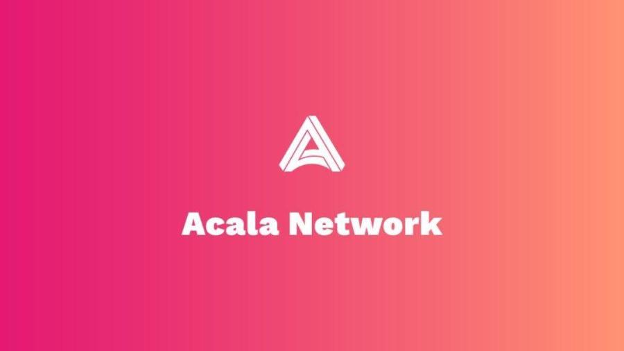 Acala Network      Polkadot