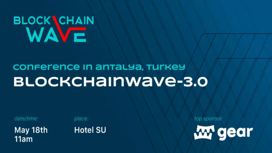 18 мая в Анталье и в метавселенной Metavibes состоится конференция Blockchain Wave