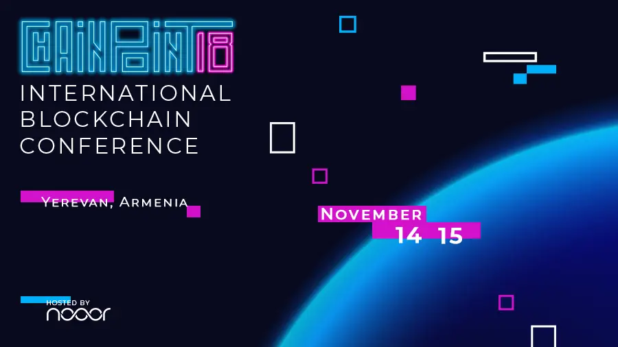 14-15 ноября в Ереване пройдет конференция по блокчейну ChainPoint’18
